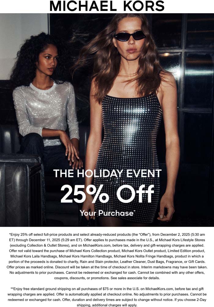 25% off at Michael Kors, ditto online