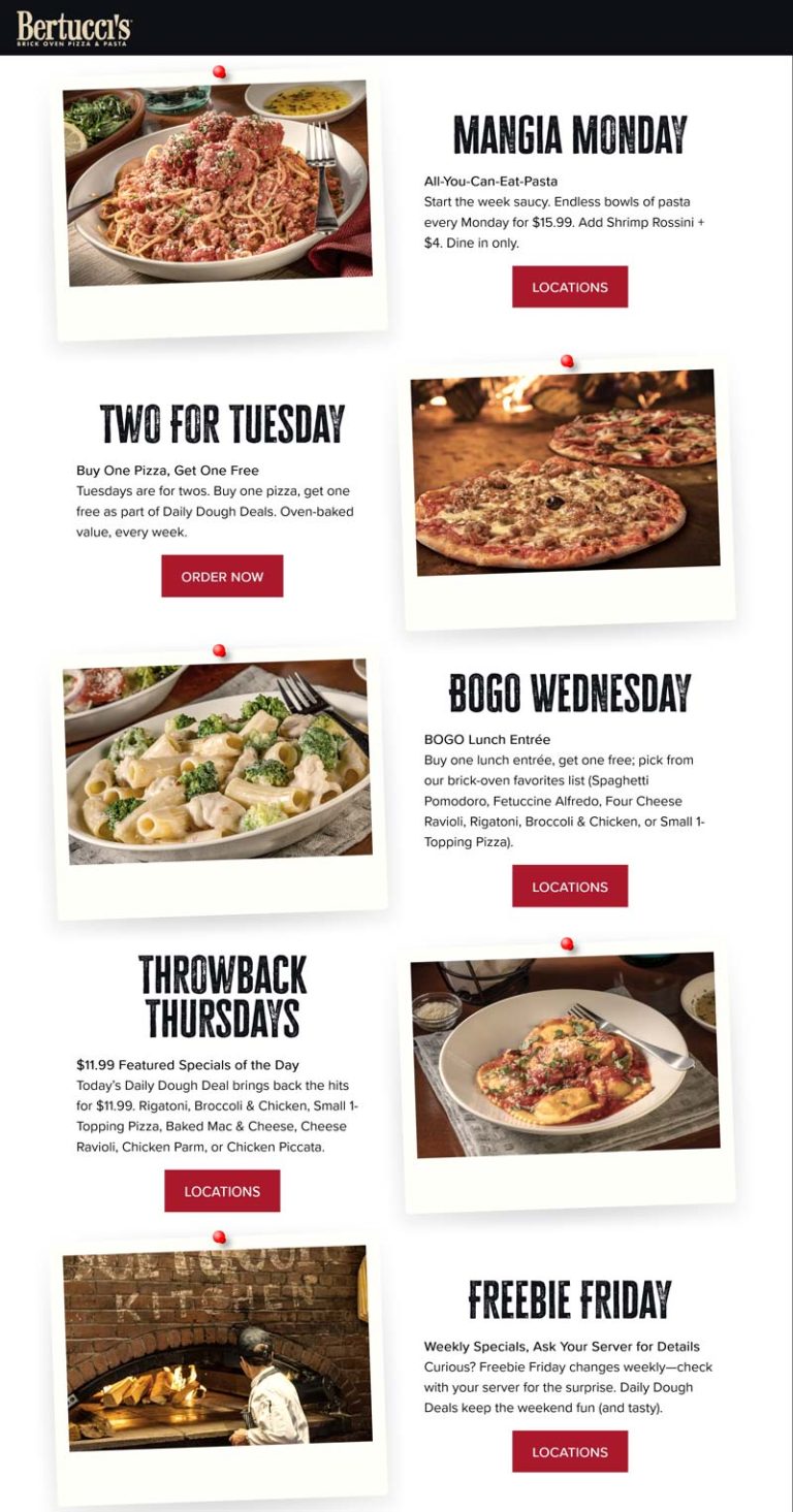 Various daily deals at Bertuccis restaurants