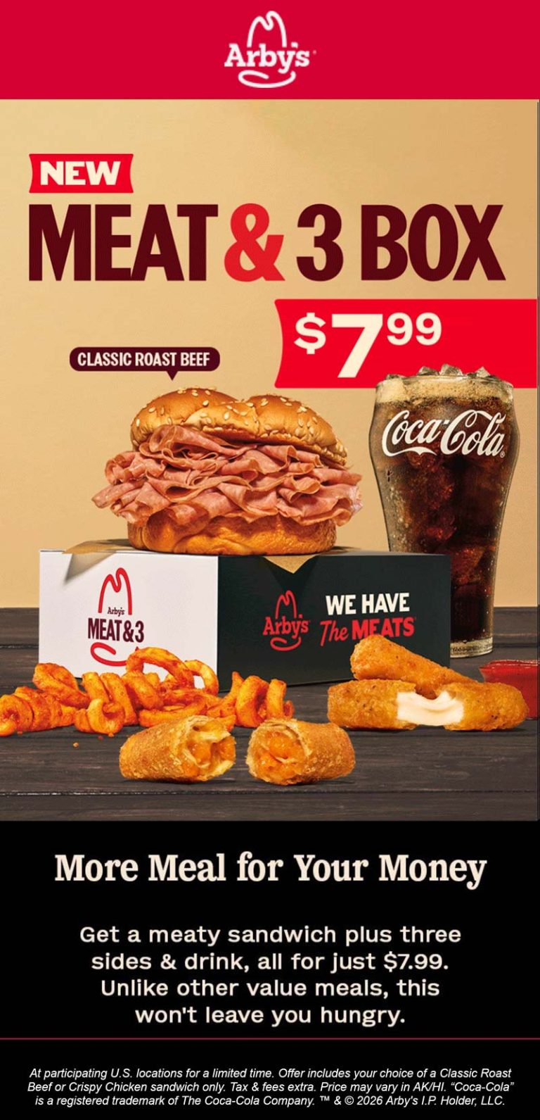 Beef or chicken sandwich + 3 sides + drink = $8 at Arbys