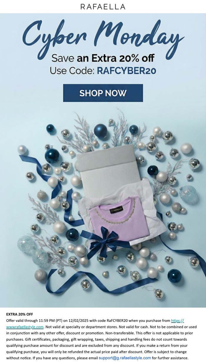 Extra 20% off at Rafaella via promo code RAFCYBER20