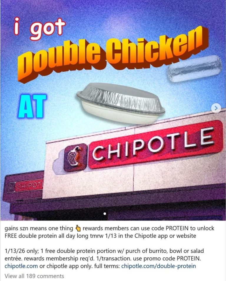 Free double protein portion with your entree today at Chipotle