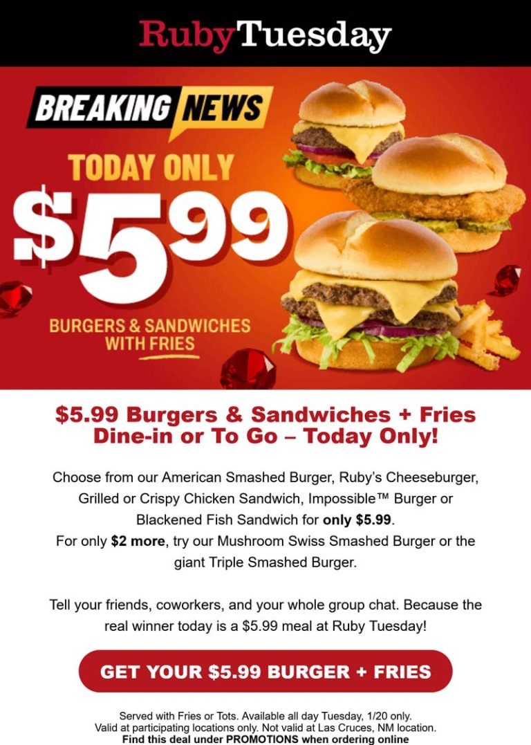 $6 cheeseburger + fries today at Ruby Tuesday