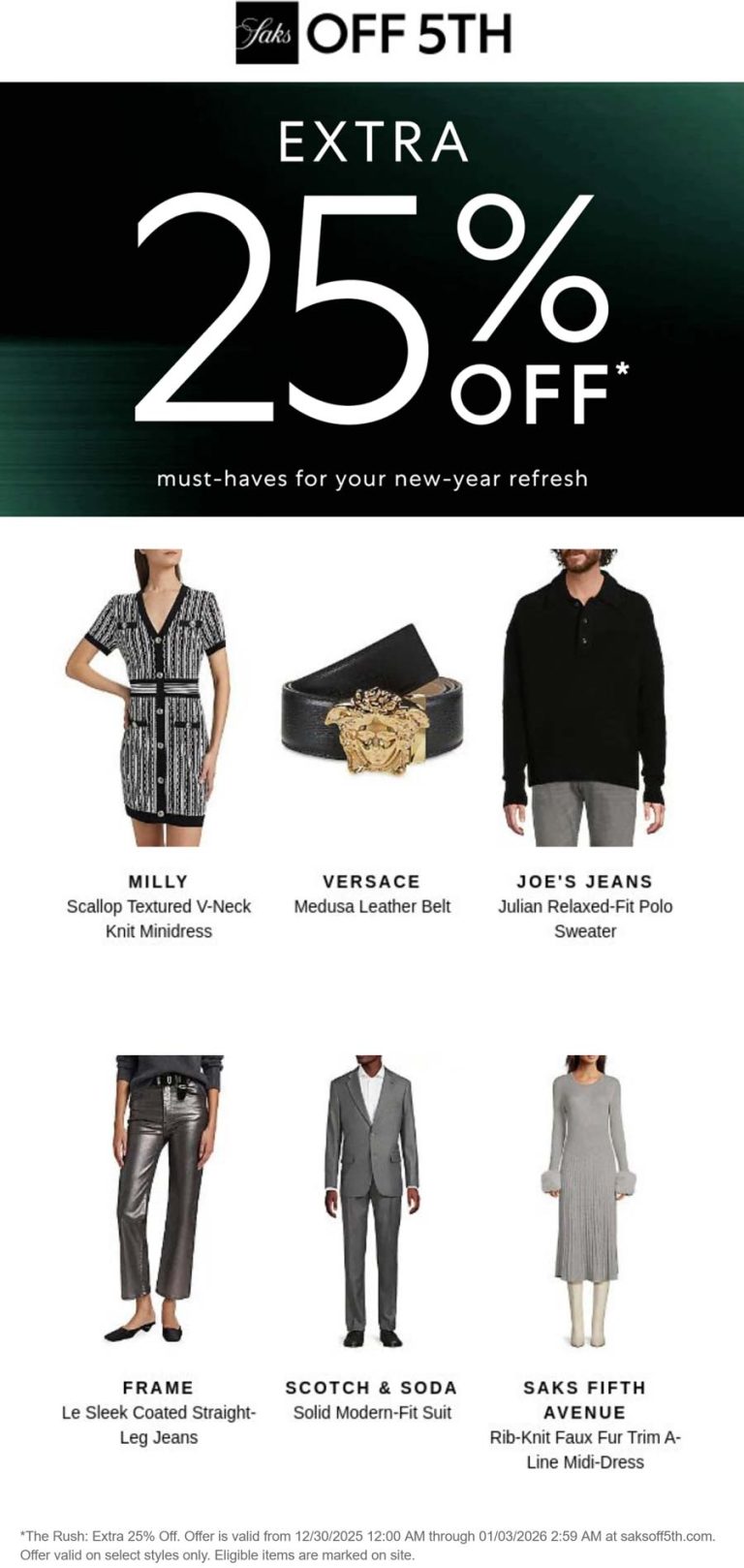 Extra 25% off online today at Saks OFF 5TH