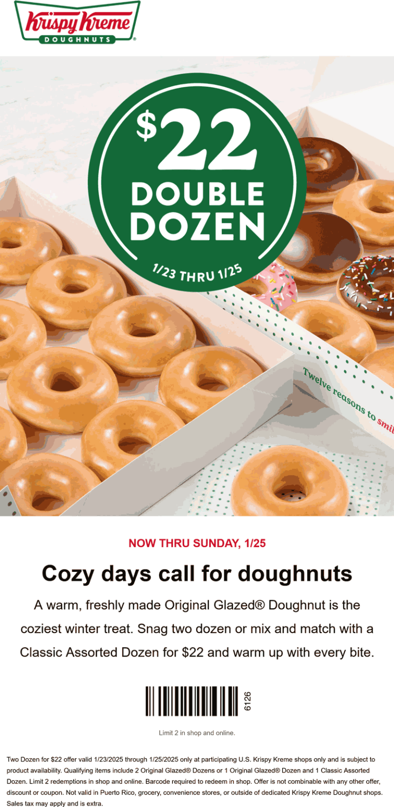 2 dozen doughnuts = $22 at Krispy Kreme