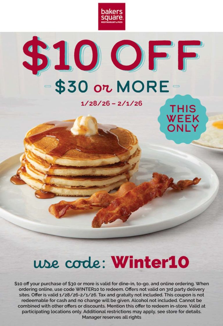 $10 off $30 at Bakers Square restaurants, or online via promo code Winter10