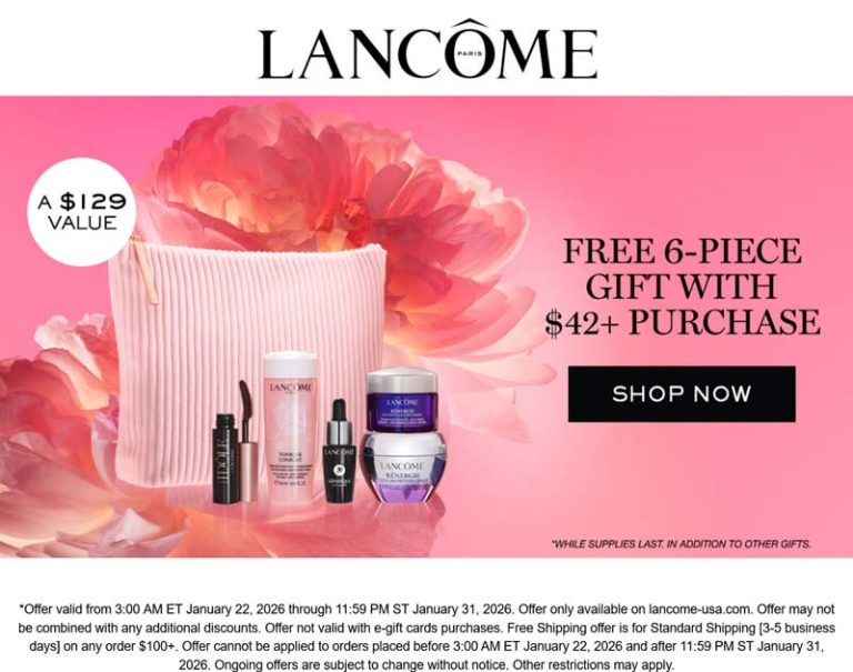Free 6-piece on $42 at Lancome cosmetics