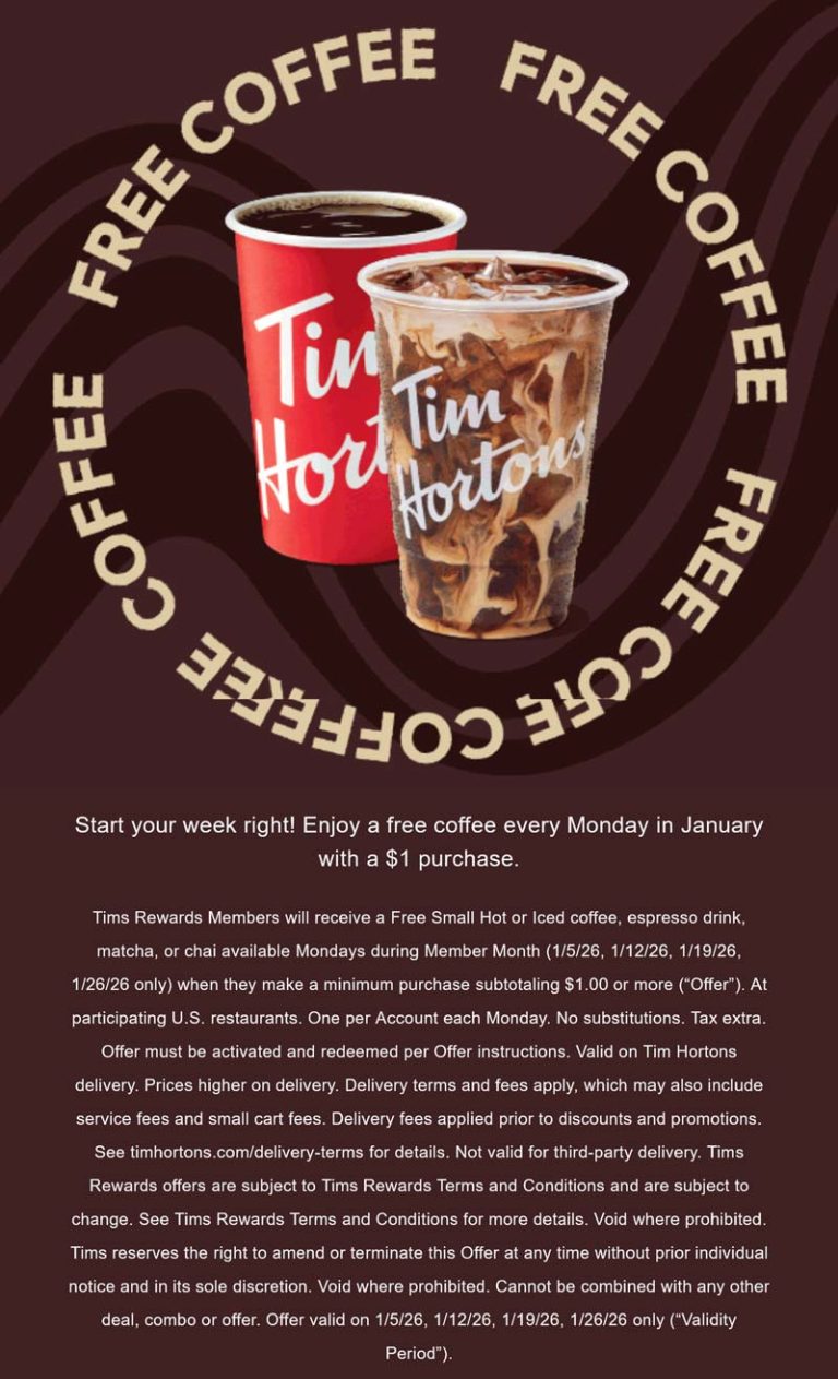 Free coffee on $1 mondays at Tim Hortons