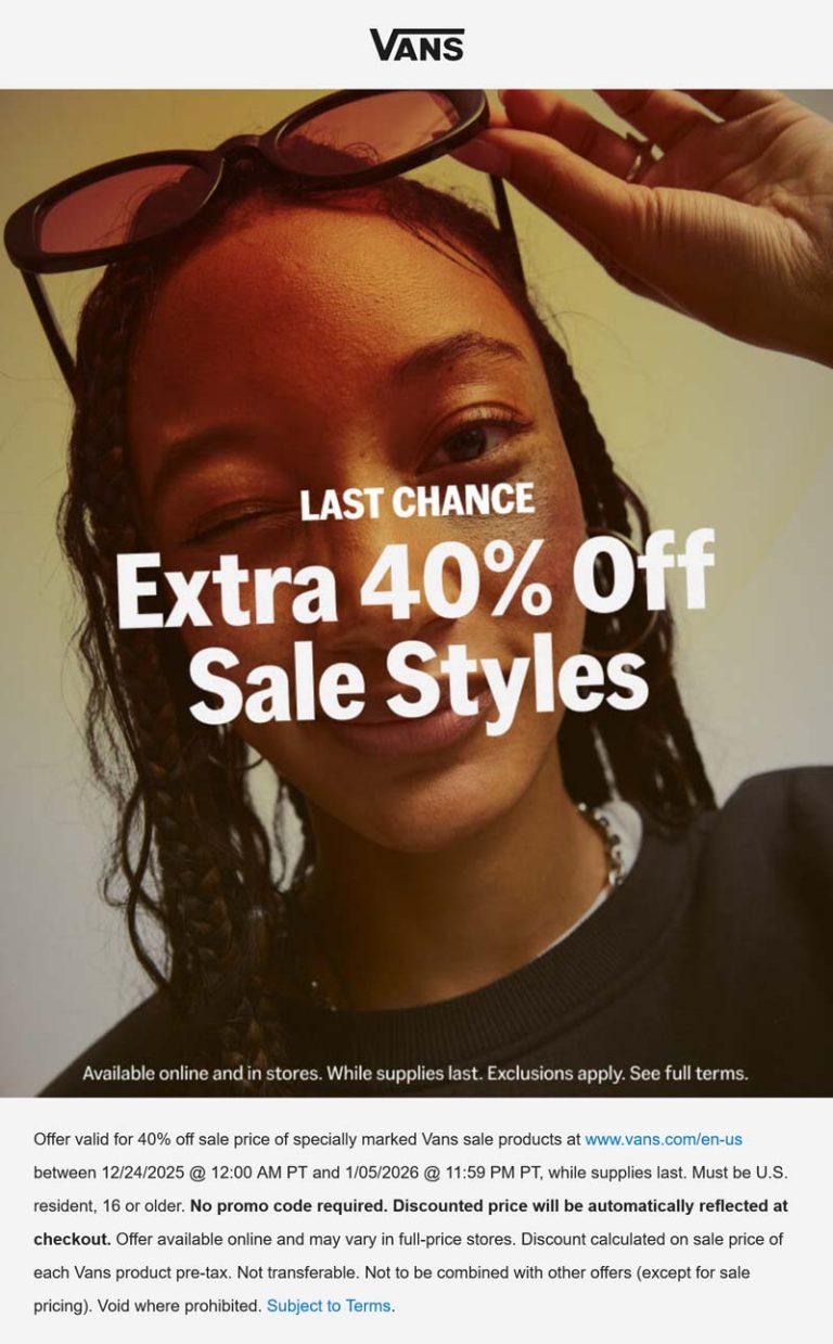 Extra 40% off sale styles today at Vans
