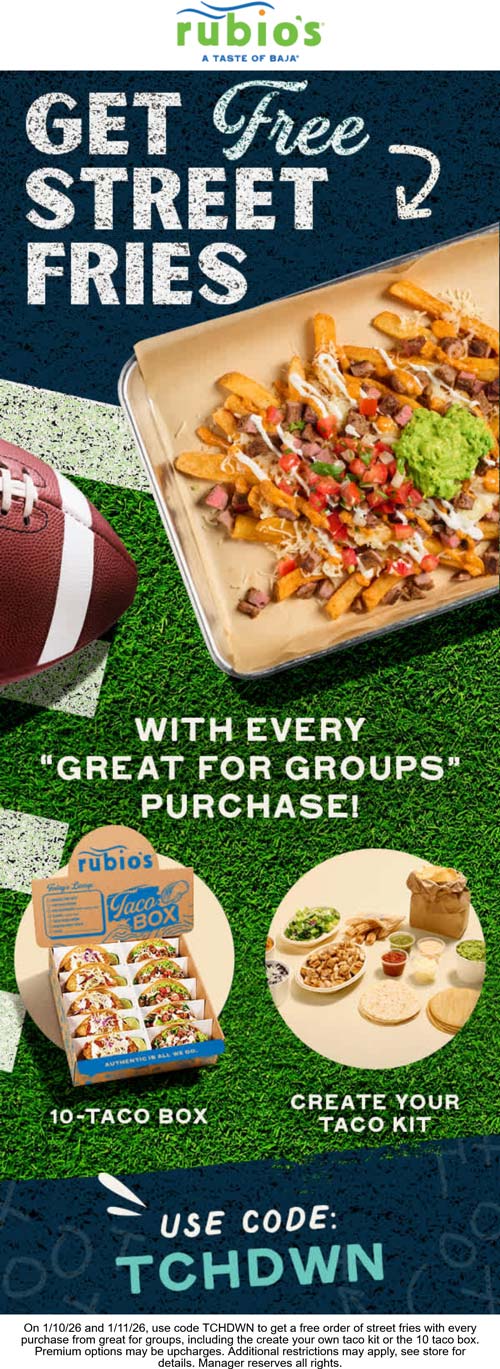 Free street fries with your 10 taco box at Rubios via promo code TCHDWN