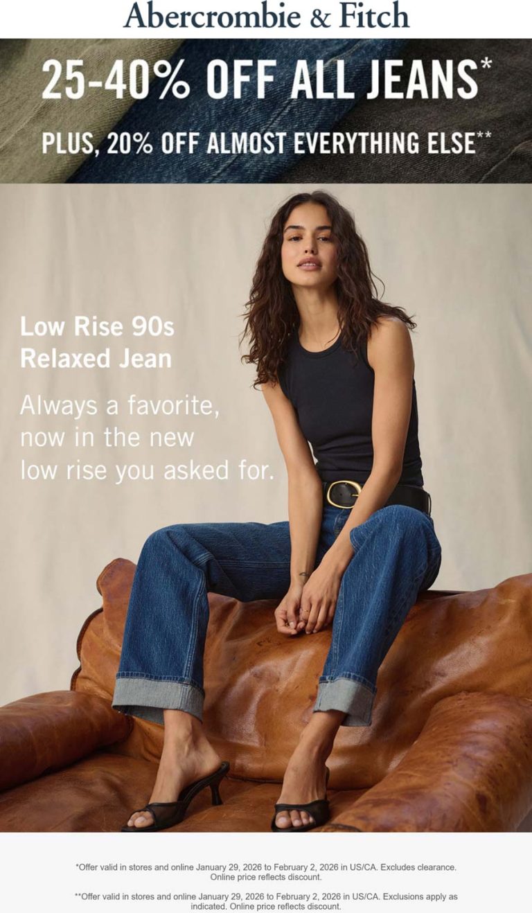 Abercrombie & Fitch coupon: 25-40% off all jeans & 20% the rest at Abercrombie & Fitch, ditto online