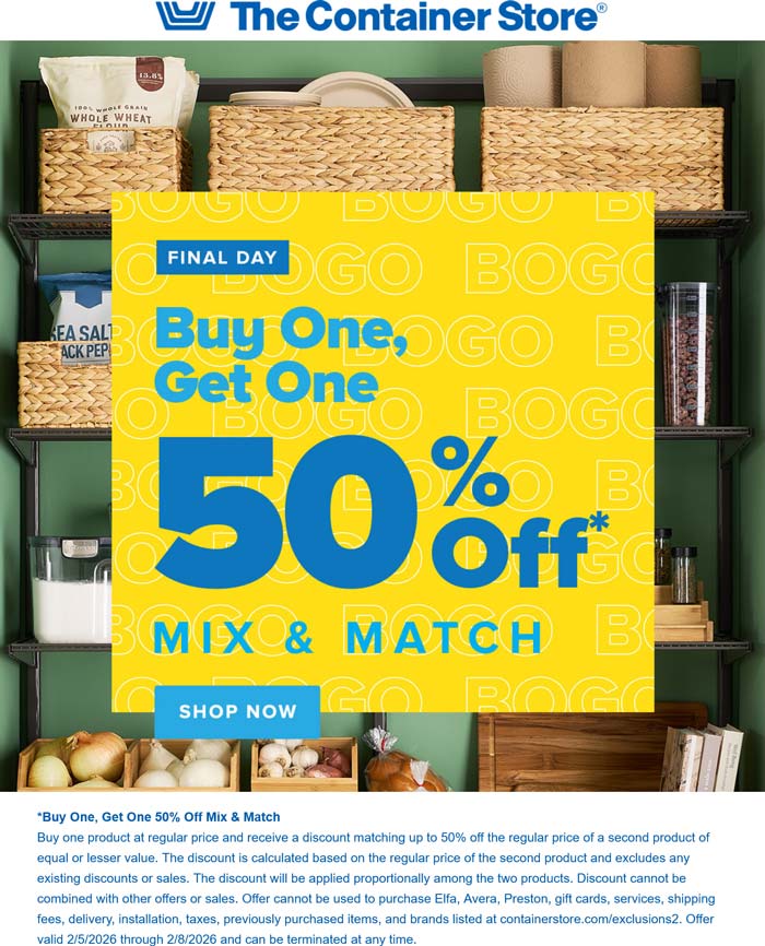 Second item 50% off today at The Container Store