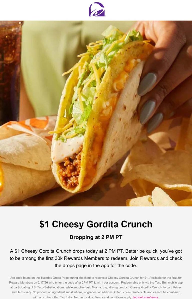 $1 Cheesy Gordita Crunch first 30k 5p EST today at Taco Bell