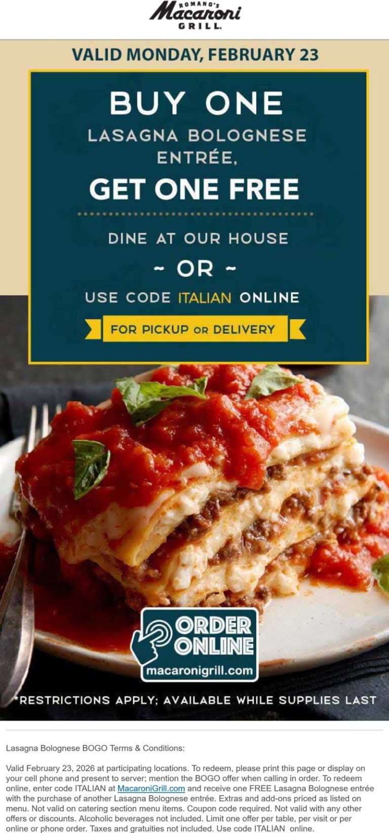 Second lasagna entree free today at Macaroni Grill, or online via promo code ITALIAN