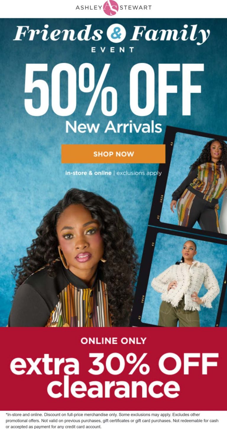 50% off new arrivals at Ashley Stewart, ditto online