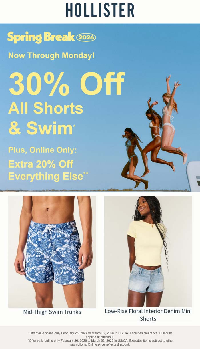 20-30% off everything at Hollister, ditto online