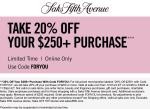 20% off $250+ at Saks Fifth Avenue via promo code FORYOU #saksfifthavenue