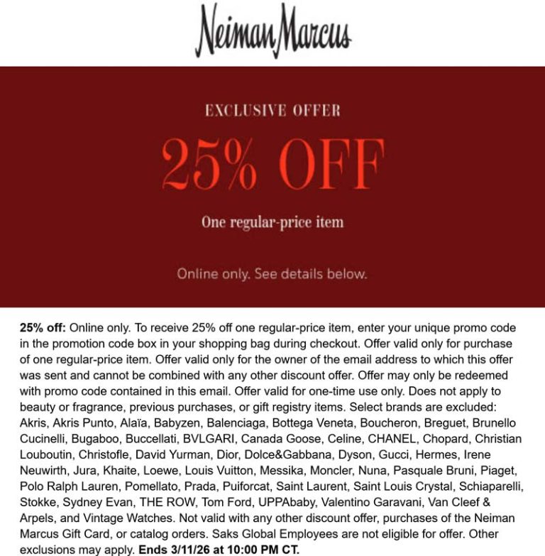 25% off a single item online today at Neiman Marcus MAR25-PF0H-2QDWRP