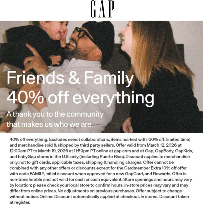 40% off everything today at Gap, ditto online