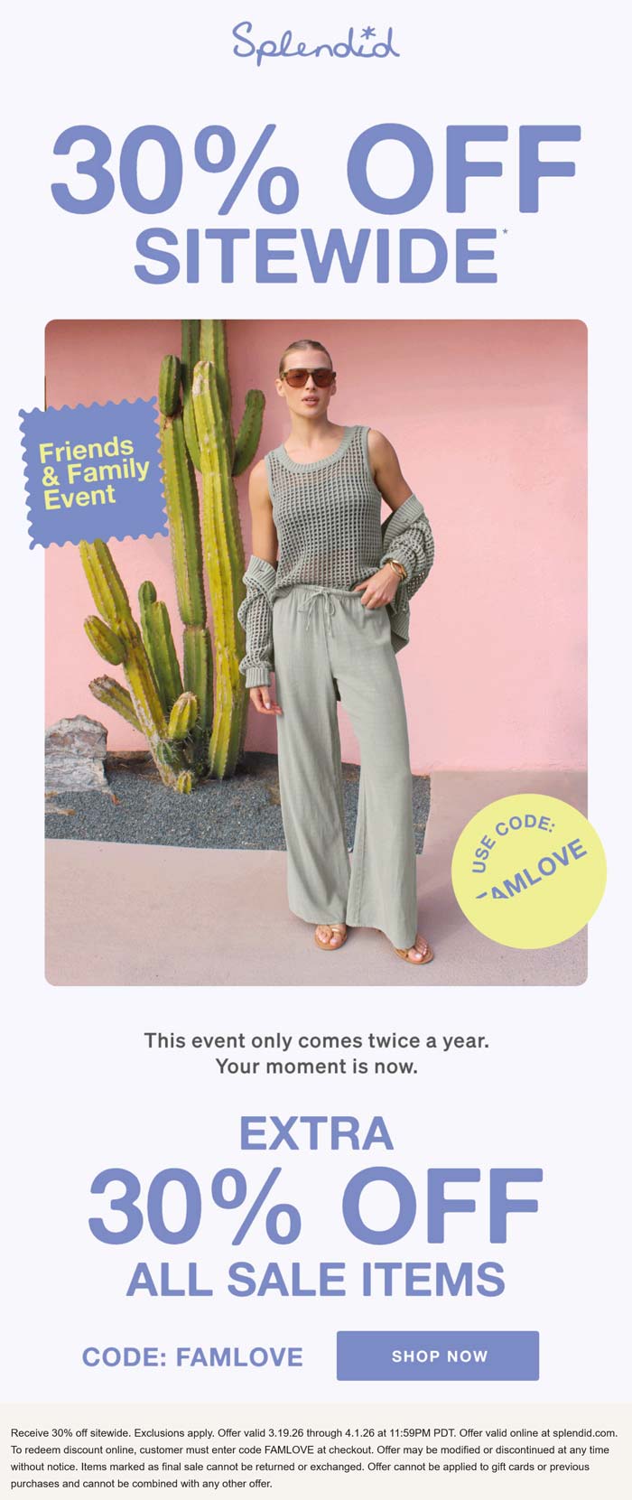 Extra 30% off everything at Splendid via promo code FAMLOVE