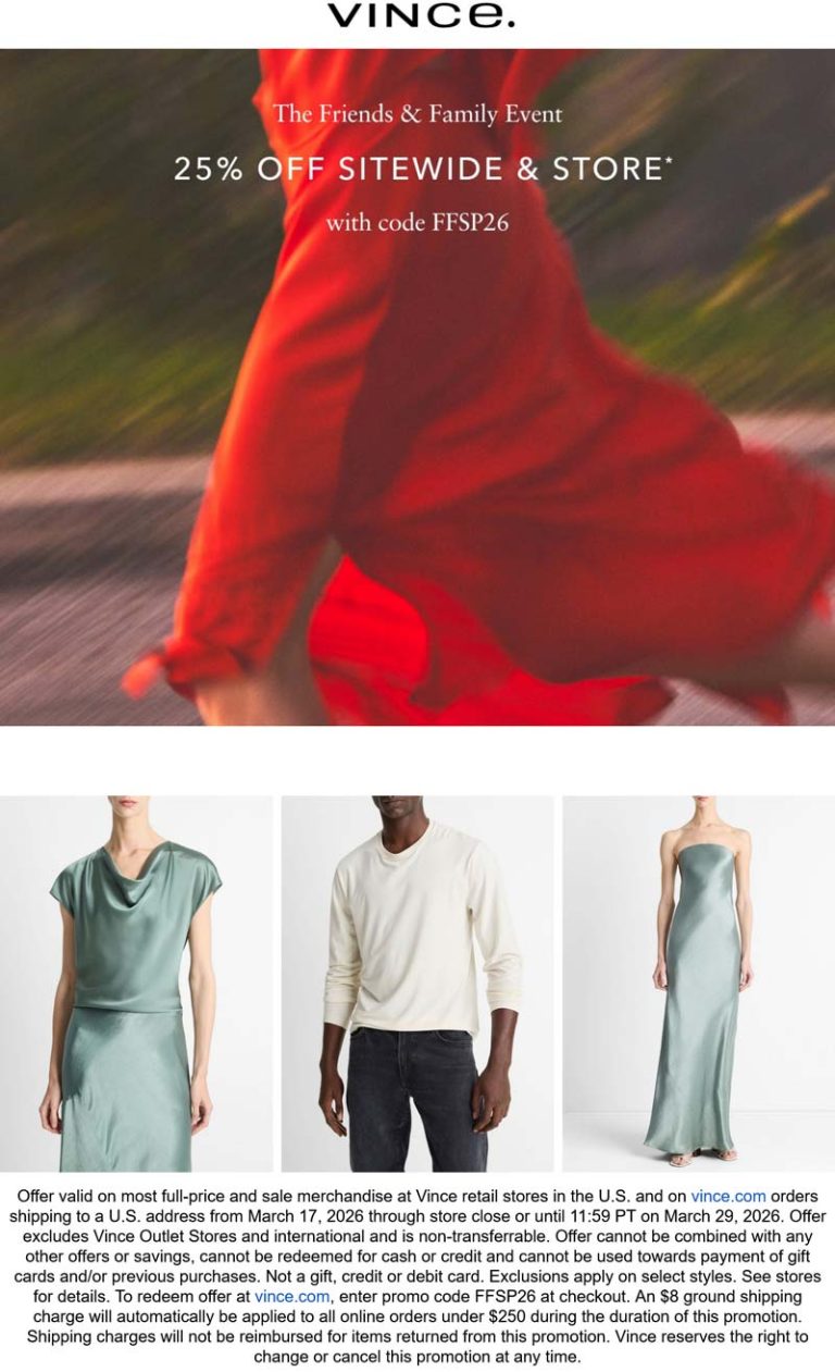 25% off everything at Vince, or online via promo code FFSP26