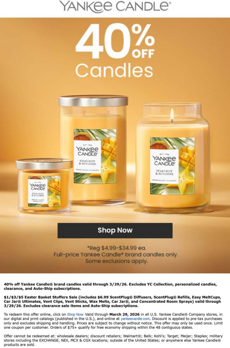 40% off candles at Yankee Candle, ditto online