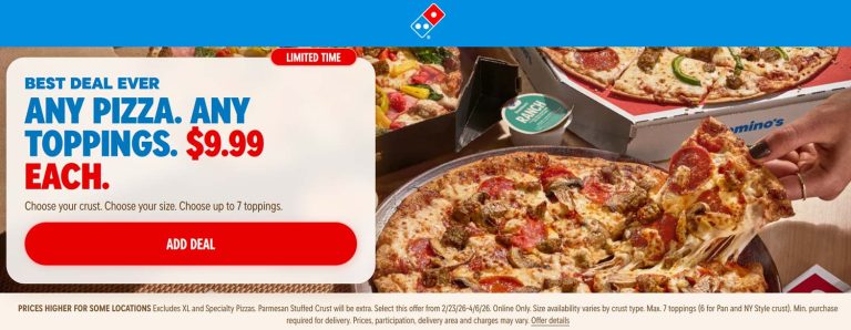 Any pizza any toppings = $10 at Dominos