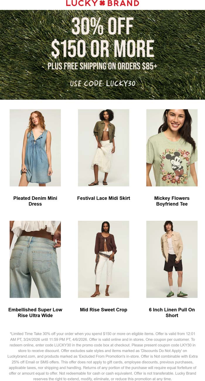 30% off $150 at Lucky Brand via promo code LUCKY30