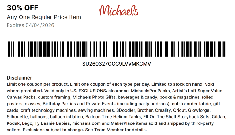 30% off a single item at Michaels, or online via promo code APRIL30NOW
