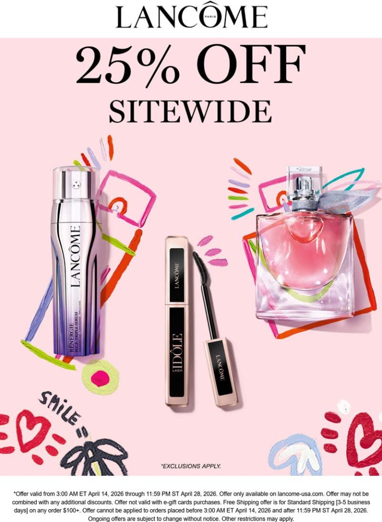 25% off everything online at Lancome cosmetics