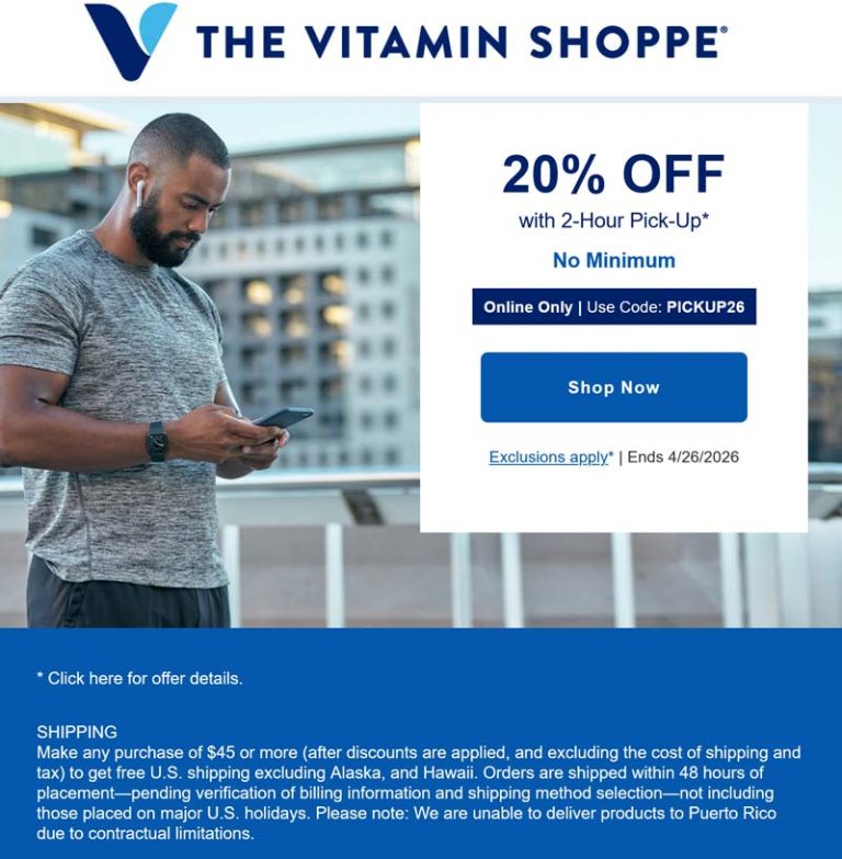 20% off online at The Vitamin Shoppe via promo code PICKUP26