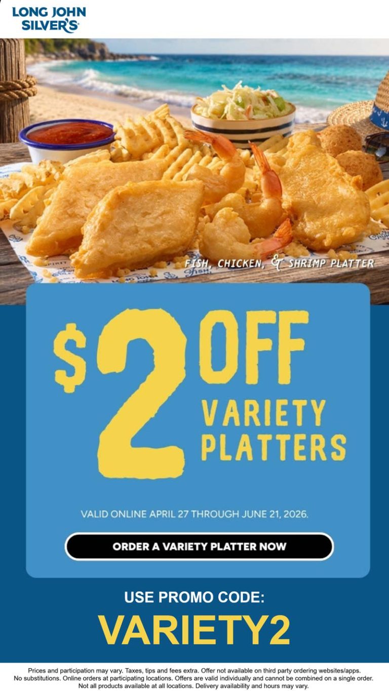 $2 off variety platters at Long John Silvers&nbsp;restaurants via promo code VARIETY2