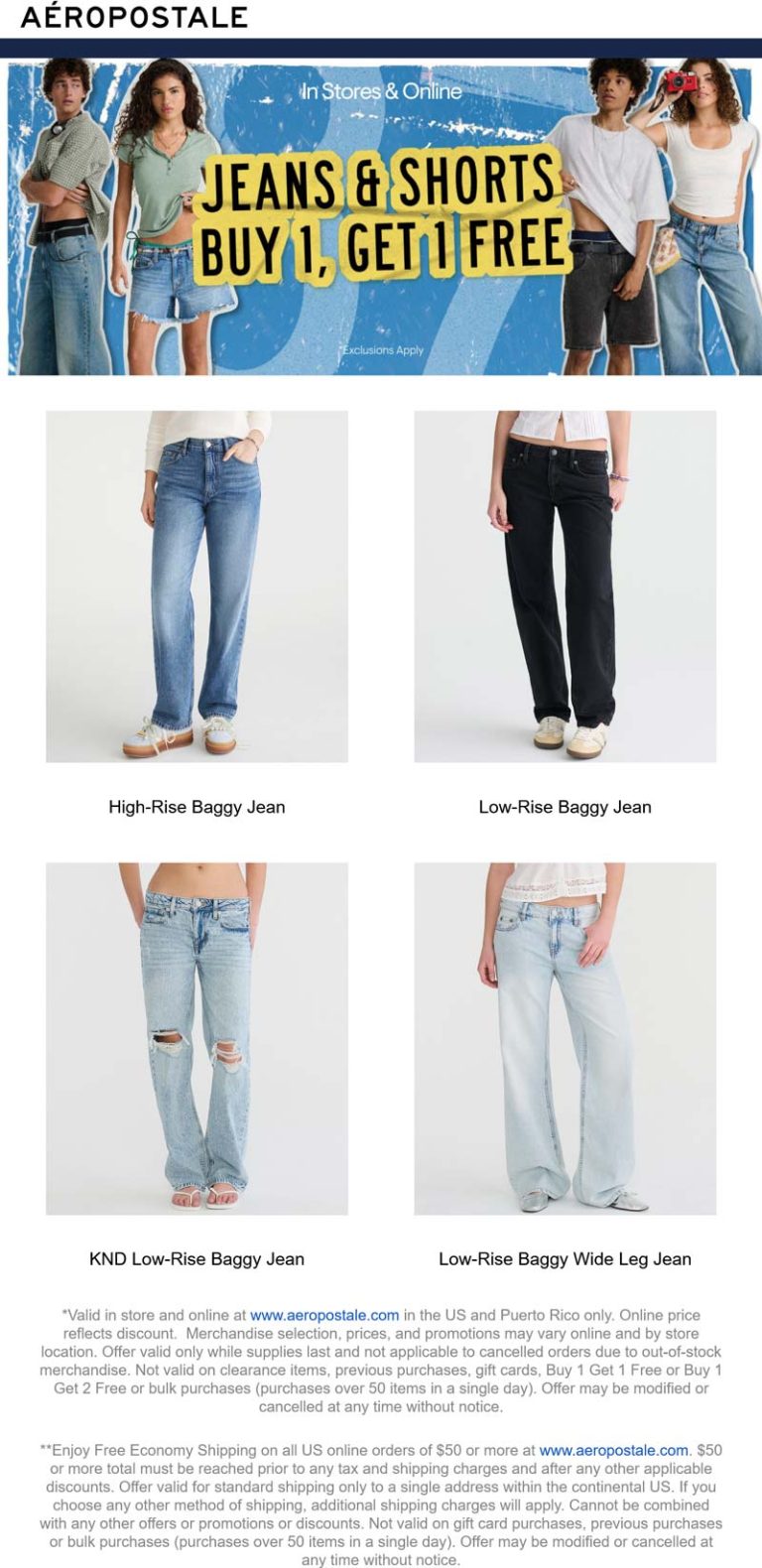 Second jeans or shorts free at Aeropostale, ditto online