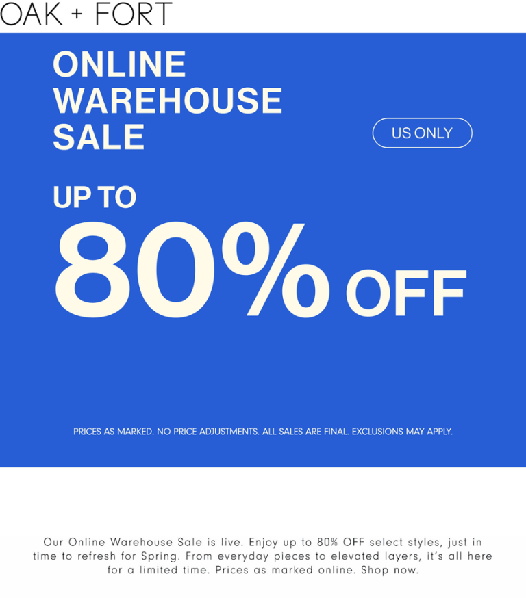 80% off online at OAK + FORT