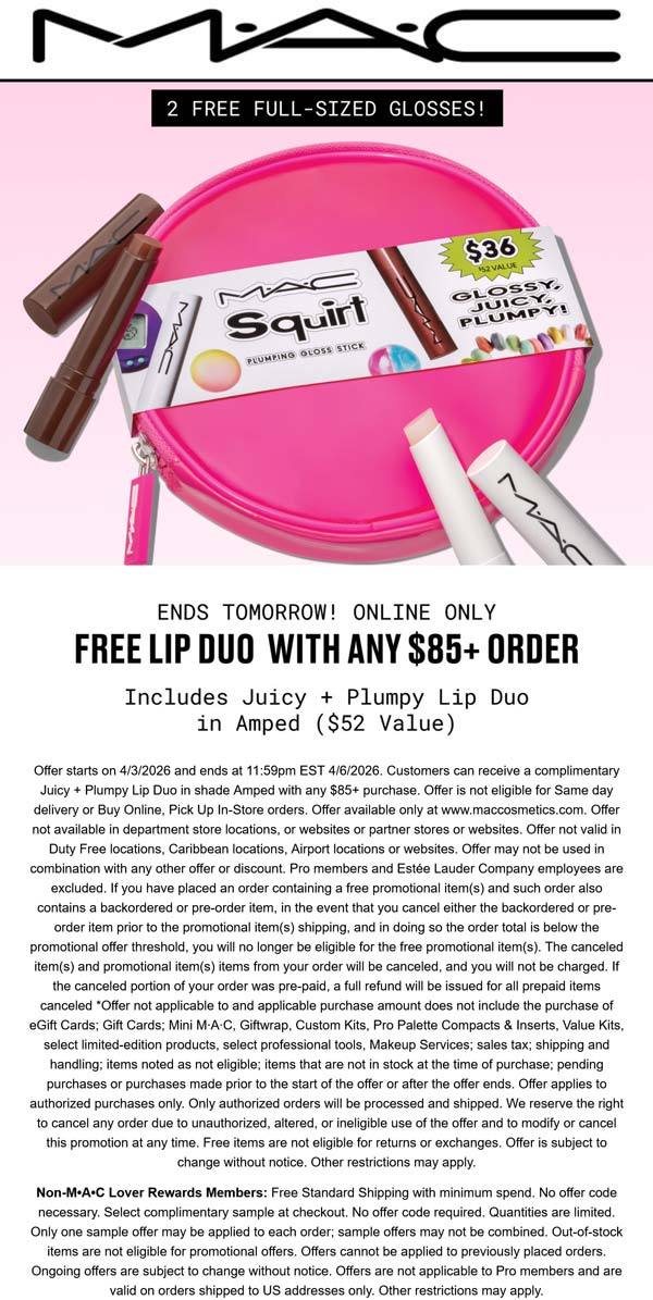 2 free full size glosses on $85 online at MAC cosmetics