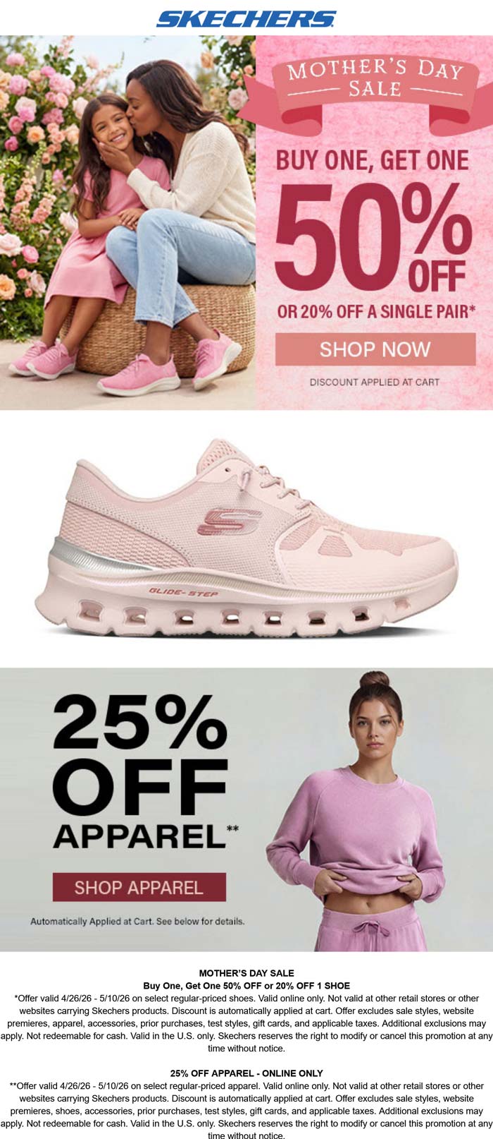 25% off apparel & second pair 50% off at Skechers