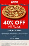 40% off all pizzas at Caseys via promo code SUMMER #caseys