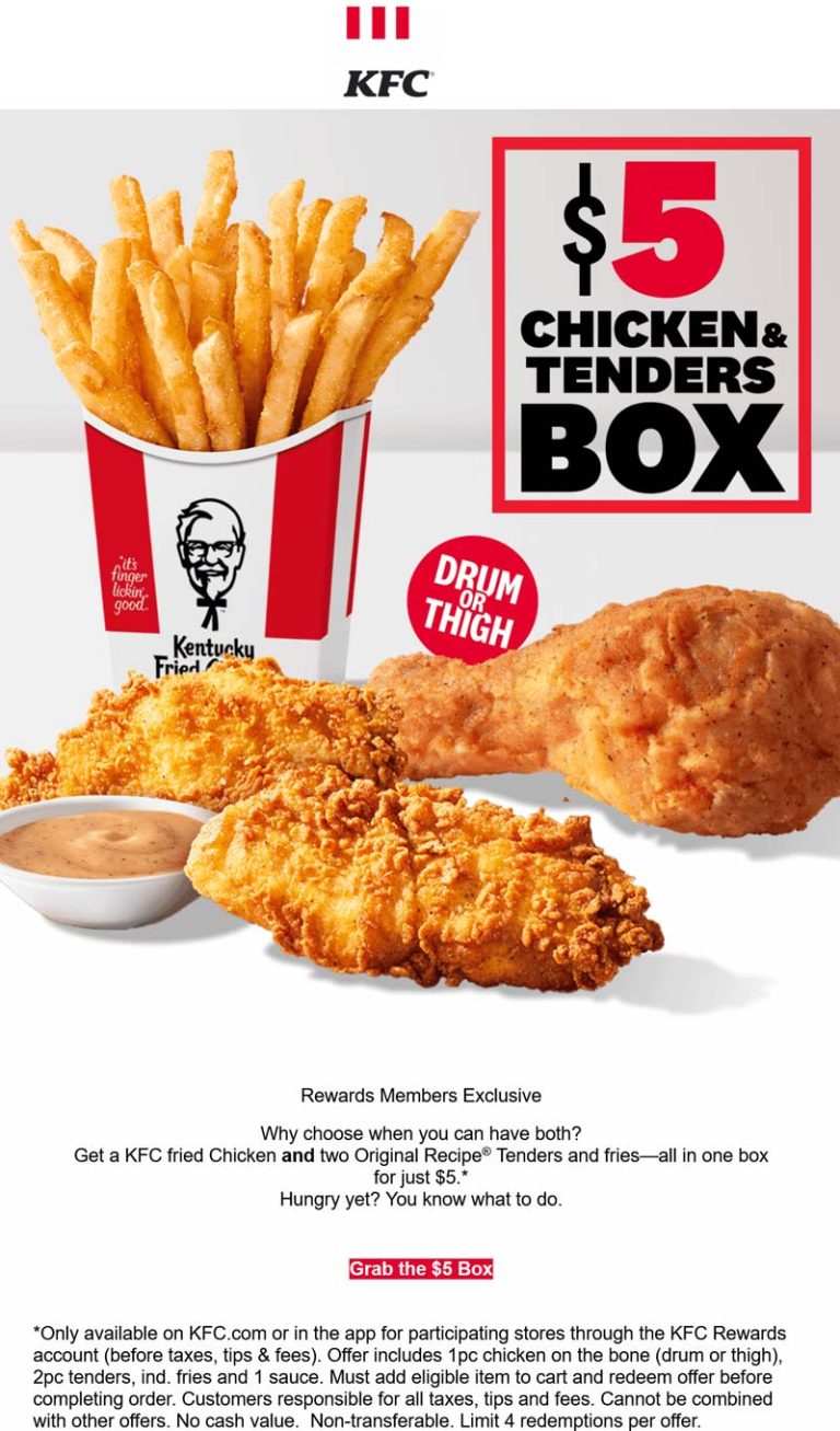 Drum or thigh + 2 chicken tenders + fries = $5 at KFC