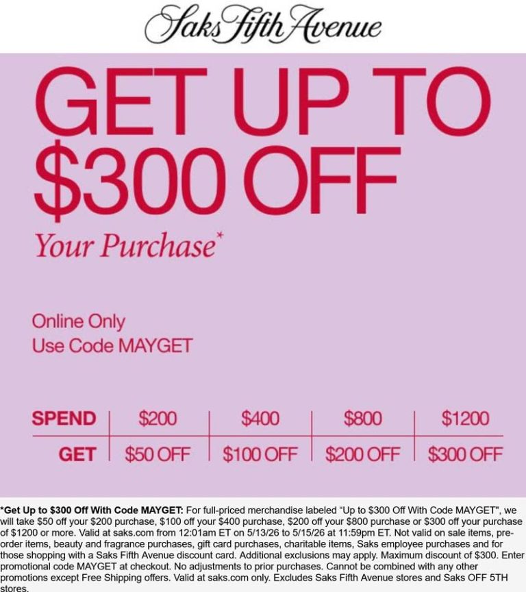 $50-$300 off $200+ at Saks Fifth Avenue via promo code MAYGET