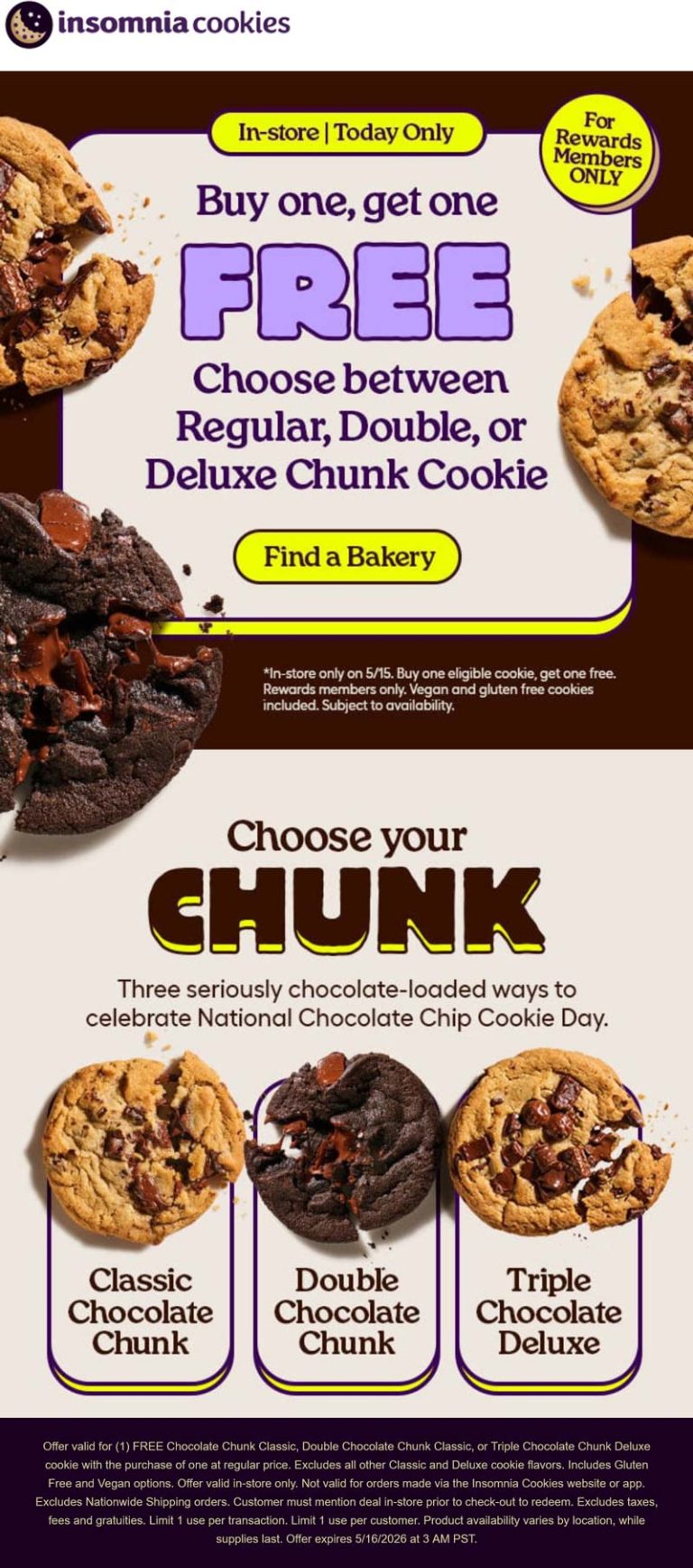 Second cookie free today at Insomnia Cookies
