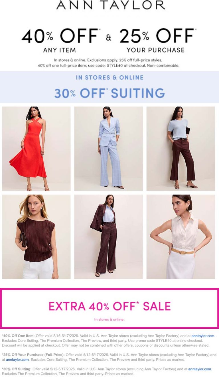 25-40% off at Ann Taylor, or online via promo code STYLE40