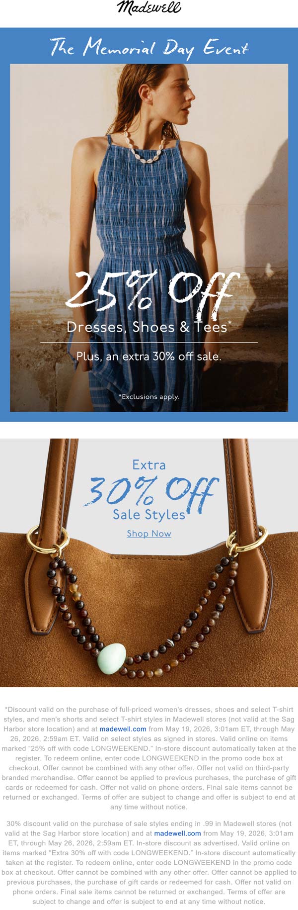 25-30% off at Madewell, or online via promo code LONGWEEKEND