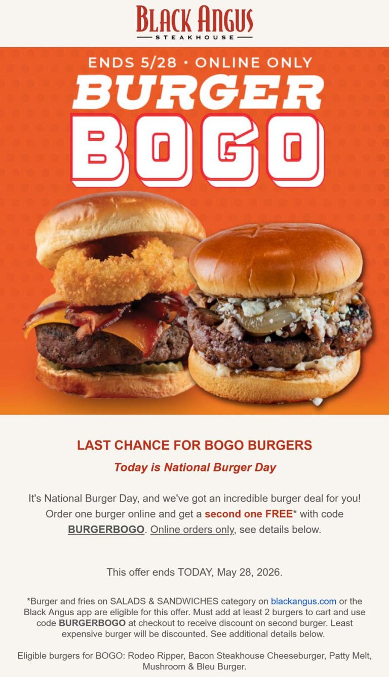 Second cheeseburger free online today at Black Angus steakhouse via promo code BURGERBOGO