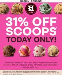 31% off ice cream scoops today at Baskin Robbins #baskinrobbins