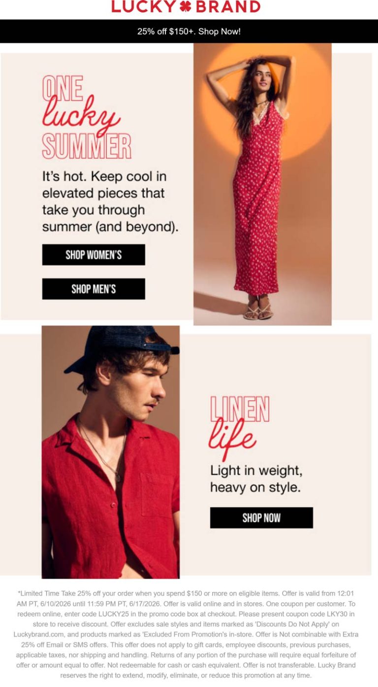 25% off $150 at Lucky Brand, or online via promo code LUCKY25
