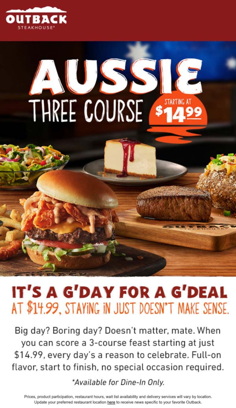 3-course meal = $15 at Outback Steakhouse