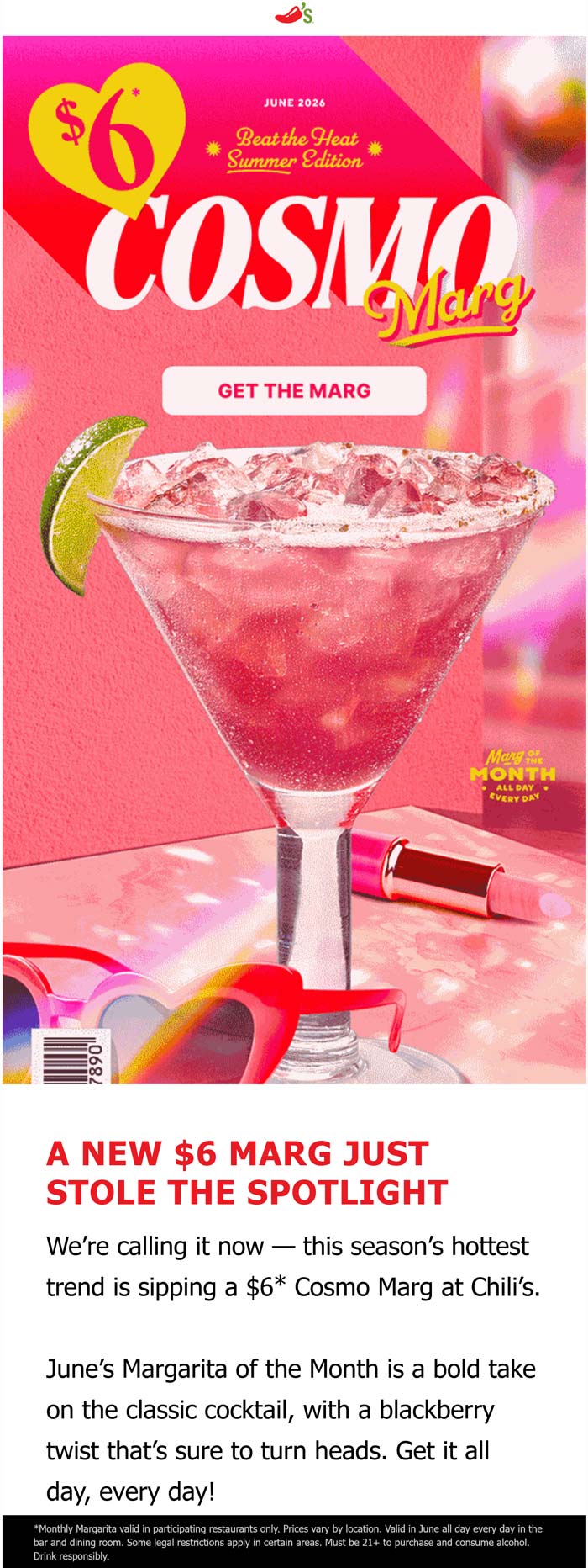 $6 cosmo margarita this month at Chilis