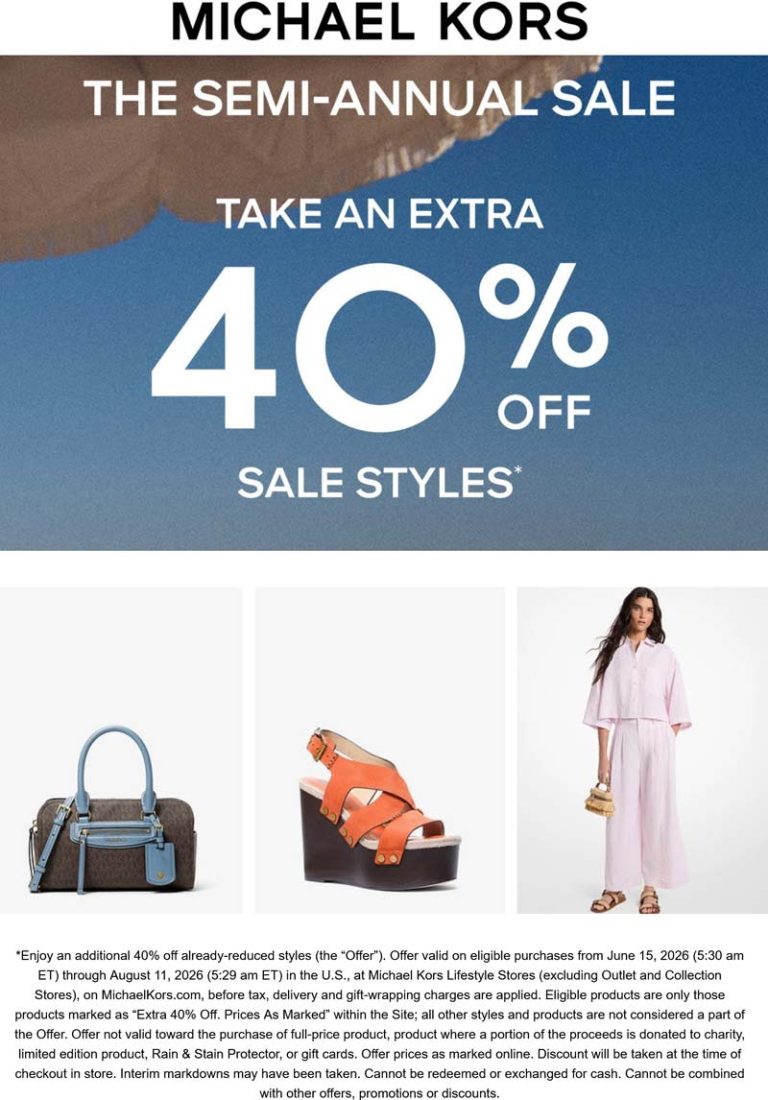 Extra 40% off sale styles at Michael Kors, ditto online