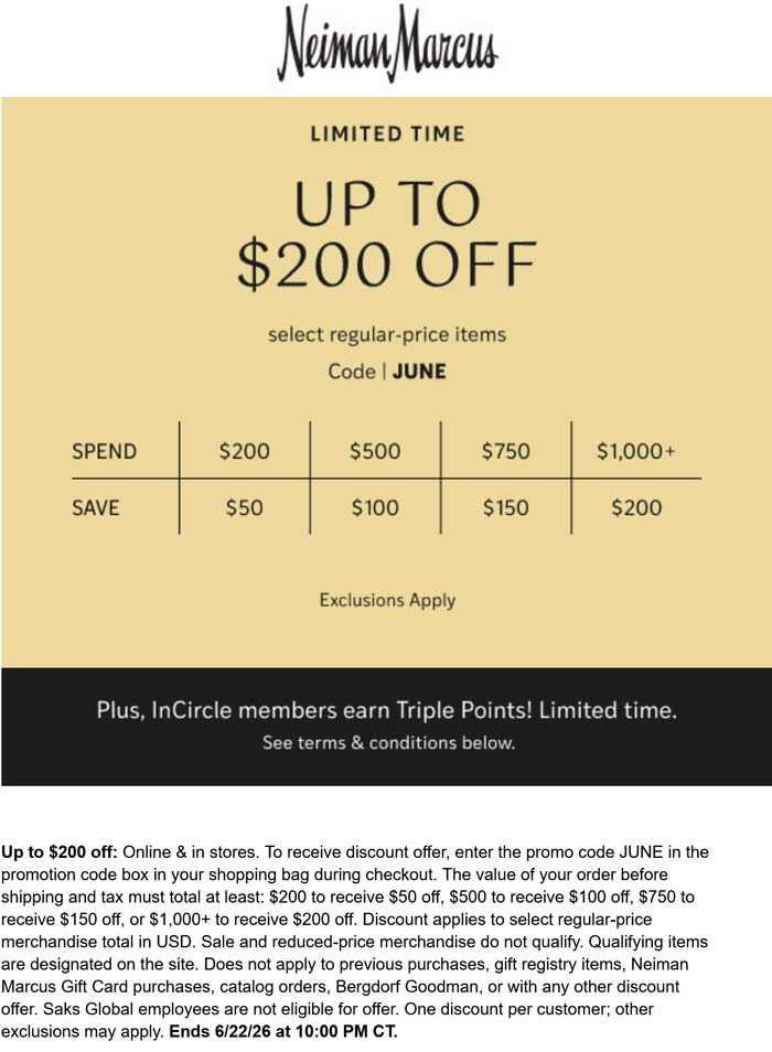 $50-$200 off at Neiman Marcus, or online via promo code JUNE