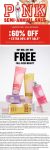 Extra 20% off sale items + second beauty free at PINK #pink