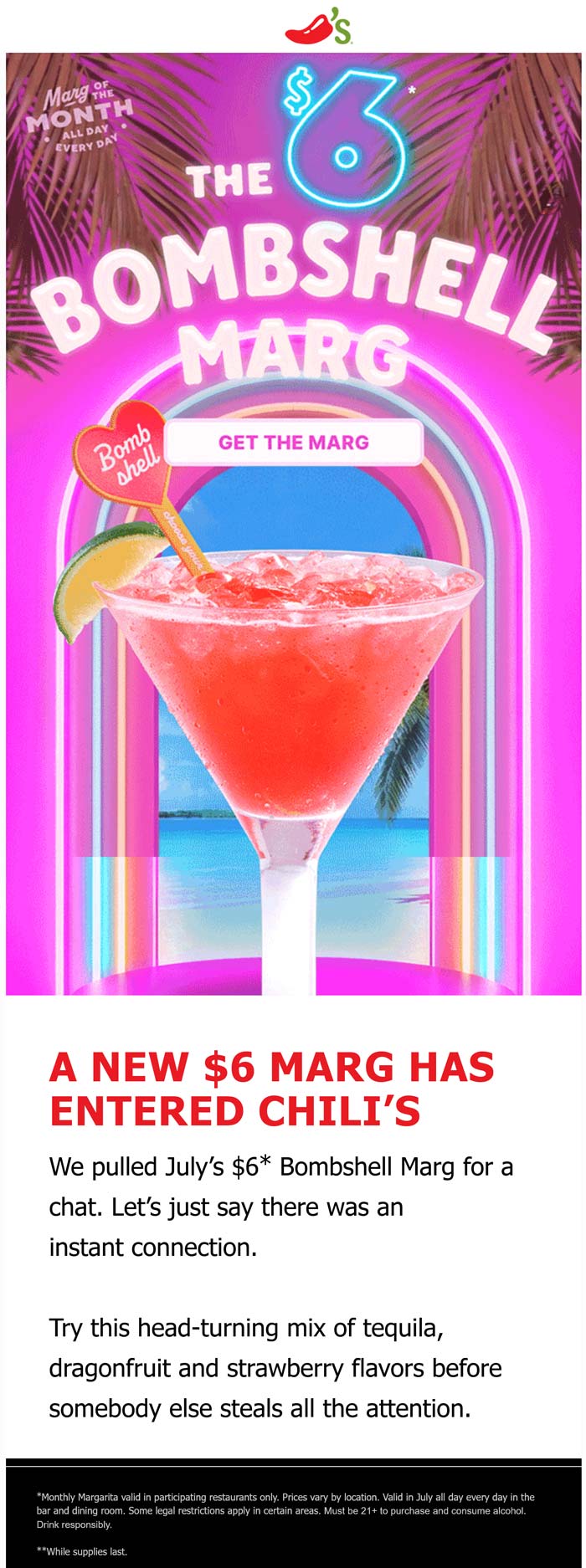 $6 bombshell margarita all month at Chilis